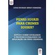 Livro - Penas Iguais para Crimes Iguais : Estudo sobre Igualdade e Proporcionalidad - Ferreira