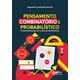 Livro - Pensamento Combinatorio e Probabilistico: Problematizacoes em Aulas de Mate - Santos