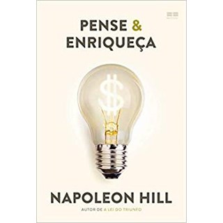 Livro - Pense e Enriqueça - Napoleon Hill (Capa Nova)