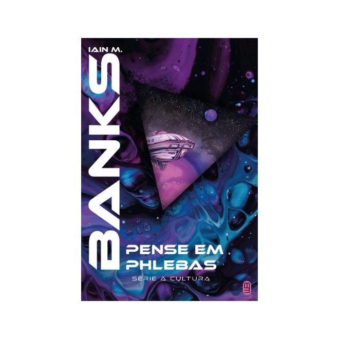 Livro - Pense em Phlebas: Vol. 2 - Banks