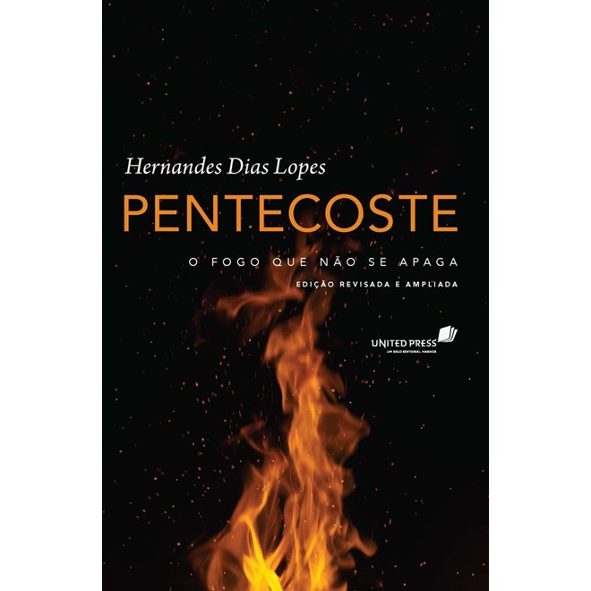 Livro - Pentecoste - o Fogo Que Nao se Apaga - Lopes