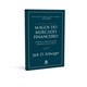 Livro - Pequeno Livro dos Magos do Mercado Financeiro, O - Schwager
