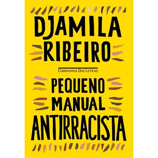 Livro - Pequeno Manual Antirracista - Ribeiro