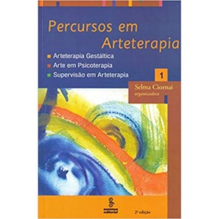 Livro - Percursos em Arteterapia - Arteterapia Gestaltica, Arte em Psicoterapia, su - Ciornai