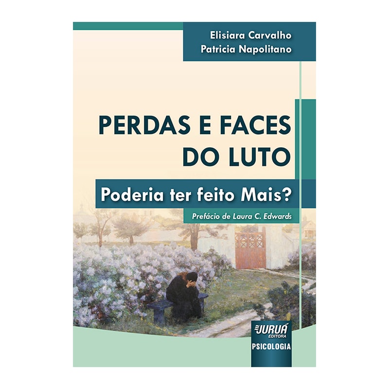 Livro Perdas E Faces Do Luto Carvalho Juruá