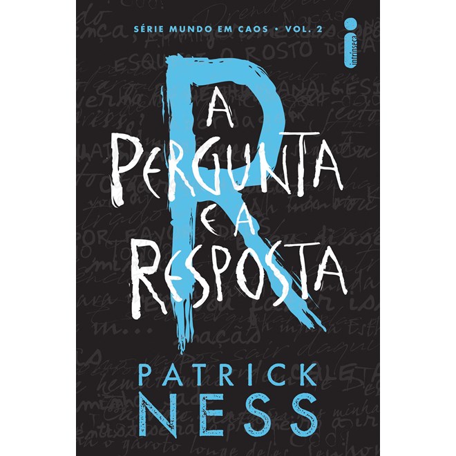 Livro - Pergunta e a Resposta, a - Serie Mundo Caos-vol.02 - Patrick Ness