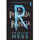 Livro - Pergunta e a Resposta, a - Serie Mundo Caos-vol.02 - Patrick Ness