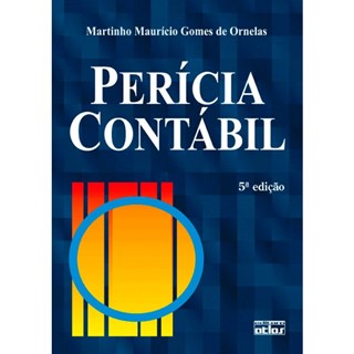 Livro - Pericia Contabil - Diretrizes e Procedimentos - Ornelas