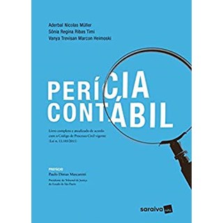 Livro - Pericia Contabil - Livro Completo e Atualizado de Acordo com o Codigo de - Muller/timi/heimoski