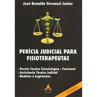 Livro - Perícia Judicial para Fisioterapeutas - Veronesi Júnior *** BF