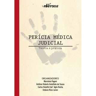 Livro - Pericia Medica Judicial - Teoria e Pratica - Pagani/sousa/rocha