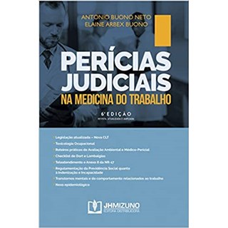 Livro - Perícias Judiciais na Medicina do Trabalho - Neto - Jh Mizuno