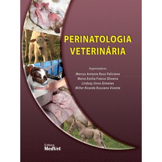 Livro - Perinatologia Veterinaria - Feliciano/oliveira/g
