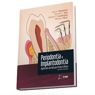 Livro - Periodontia e Implantodontia - Algoritmos de Hall para Pratica Clinica - Harpenau/kao/lunderg