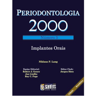 Livro - Periodontologia 2000 No. 05 - Implantes Orais - Lang Livro - Periodontologia 2000 No. 05 - Implantes Orais - Lang