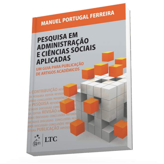 Livro - Pesquisa em Administracao e Ciencias Sociais - Um Guia para Publicacao de A - Ferreira