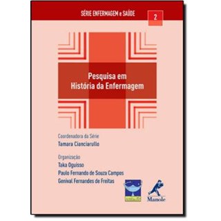 Livro - Pesquisa em Historia da Enfermagem - Oguisso/campos/freit