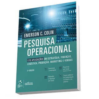 Livro - Pesquisa Operacional - 170 Aplicacoes em Estrategia, Financas, Logistica, P - Colin