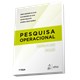 Livro - Pesquisa Operacional - para os Cursos de Administracao e Engenharia - Progr - Silva/goncalves/muro