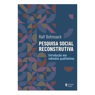 Livro - Pesquisa social reconstrutiva - Bohnsack 1º edição