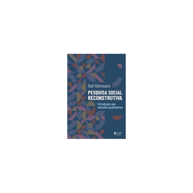 Livro - Pesquisa Social Reconstrutiva - Introducao Aos Metodos Qualitativos - Bohnsack
