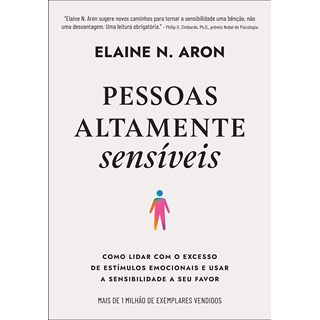 Livro - Pessoas Altamente Sensíveis - Aron