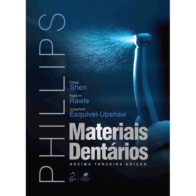 Livro Phillips Materiais Dentários - Shen - Gen Guanabara