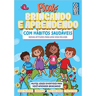 Livro - Picolé - Brincando e Aprendendo com Hábitos Saudáveis - Editora Ediour