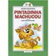 Livro - Pintadinha Machucou - Siguemoto