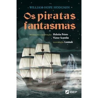 Livro - Piratas Fantasmas, os - Hodgson