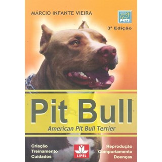 Livro - Pit Bull - American Pit Bull Terrier - Vieira