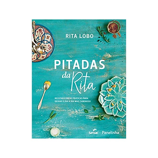 Livro Pitadas da Rita - Lobo - Senac