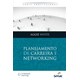 Livro - Planejamento de Carreira e Networking - White