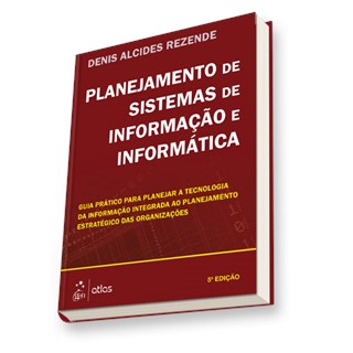 Livro - Planejamento de Sistemas de Informacao e Informatica - Rezende