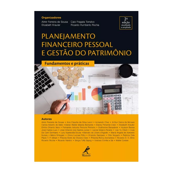 Livro - Planejamento Financeiro Pessoal E Gestao Do Patrimonio - Fundamentos E Prat - Sousa, almir ferreir