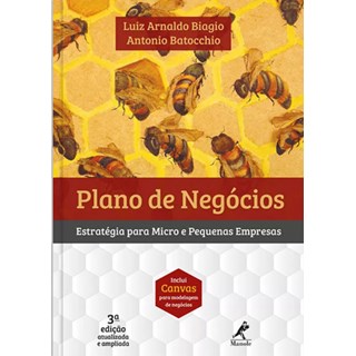 Livro - Plano de Negocios 3  Ed. - Estrategia para Micro e Pequenas Empresas - Biagio, Luiz Arnaldo