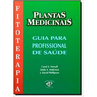Livro - Plantas Medicinais para Profissionais de Saúde - Newall