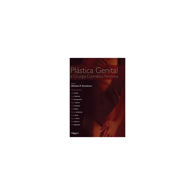 Livro - Plastica Genital e Cirurgia Cosmética Feminina - Goodman