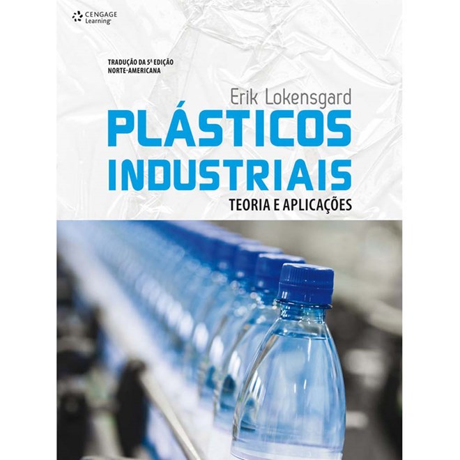 Livro - Plasticos Industriais - Teoria e Aplicacoes - Lokensgard