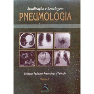 Livro - Pneumologia - Atualização e Reciclagem - Vol. V - SPPT ***