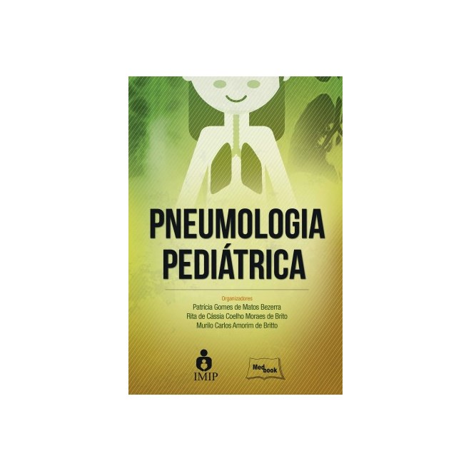 Livro - Pneumologia Pediatrica - Bezerra/brito/britto