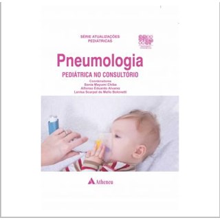 Livro - Pneumologia Pediátrica no Consultório - Alvarez