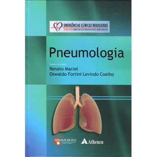 Livro - Pneumologia - Serie: Emergencias Clinicas Brasileira - Coelho/maciel