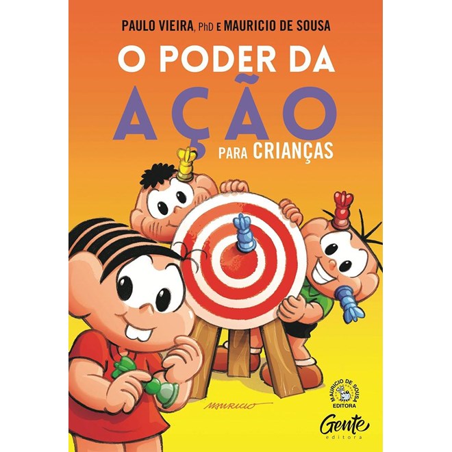 Livro - Poder da Acao para Criancas, o - Como Aprender sobre Autorresponsabilidade - Vieira/sousa