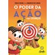 Livro - Poder da Acao para Criancas, o - Como Aprender sobre Autorresponsabilidade - Vieira/sousa