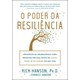 Livro - Poder da Resiliencia O - Hanson