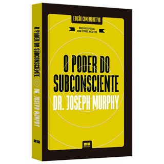 Livro - Poder do Subconsciente (edicao Especial Ampliada) - Murphy