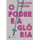 Livro - Poder e a Gloria, O - Greene