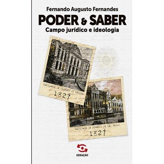 Livro - Poder & Saber: Campo Jurídico e Ideologia - Fernandes