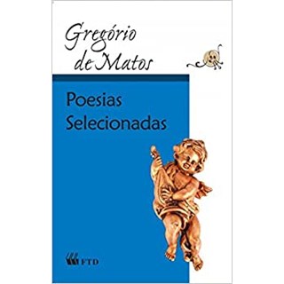 Livro - Poesias Selecionadas - Col. Grandes Leituras - Matos